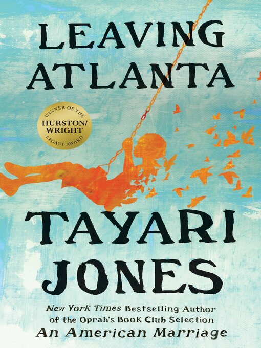 Title details for Leaving Atlanta by Tayari Jones - Wait list